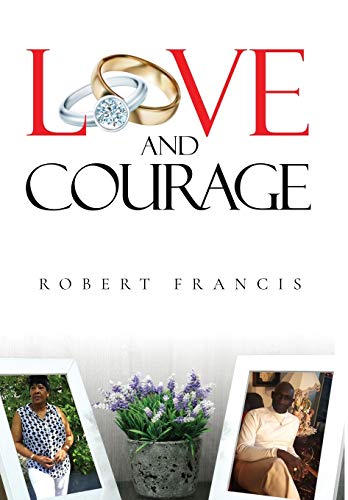 Beispielbild fr Love and Courage zum Verkauf von Books From California
