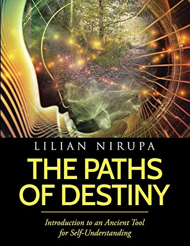 Stock image for The Paths of Destiny: Introduction to an Ancient Tool for Self-Understanding for sale by Big River Books