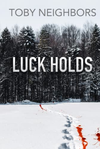 Stock image for Luck Holds: A Goode Luck Mystery for sale by ThriftBooks-Dallas