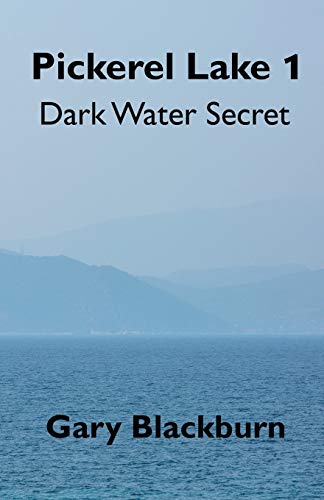 Stock image for Pickerel Lake 1: Dark Water Secret for sale by Lucky's Textbooks