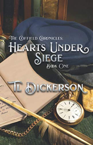 Stock image for The Coffield Chronicles - Hearts Under Siege: Book One for sale by ThriftBooks-Atlanta