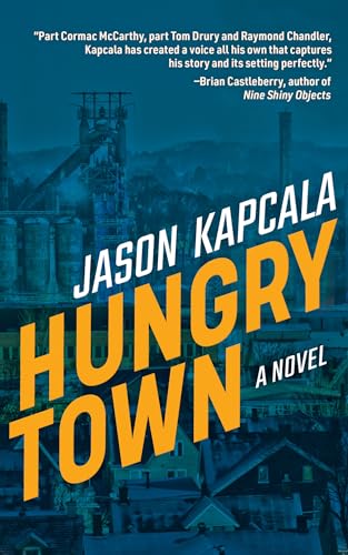 Imagen de archivo de Hungry Town: A Novel a la venta por Zoom Books Company
