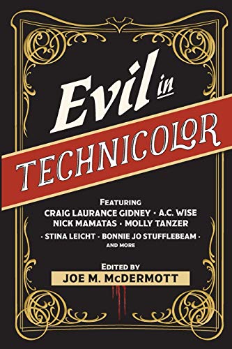 Imagen de archivo de Evil in Technicolor a la venta por ThriftBooks-Dallas