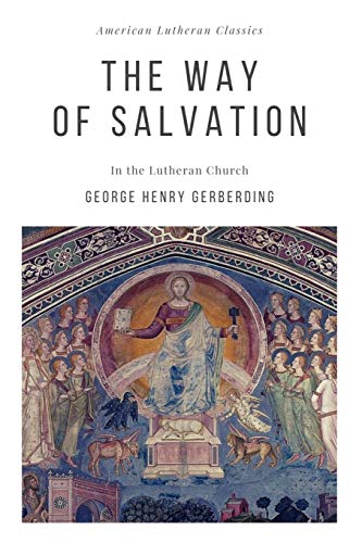 9781952295034: The Way of Salvation: in the Lutheran Church