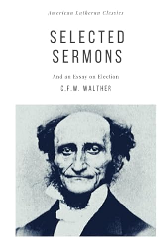 9781952295140: Selected Sermons: And an Essay on Election