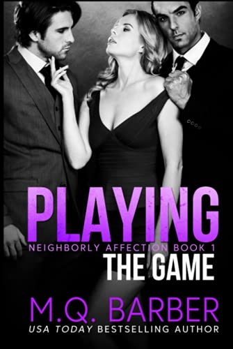 Imagen de archivo de Playing the Game: Neighborly Affection Book 1 a la venta por Buchpark