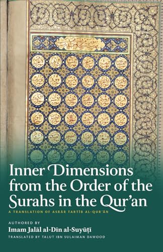 Stock image for Inner Dimensions from the Order of the Surahs in the Qur  an: An English Translation of Asrar Tartib al-Quran for sale by BooksRun