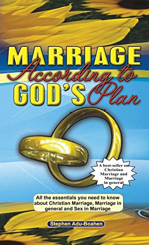 Stock image for Marriage According to God`s Plan: All the essentials you need to know about Christian marriage, marriage in general, and sex in marriage for sale by Buchpark