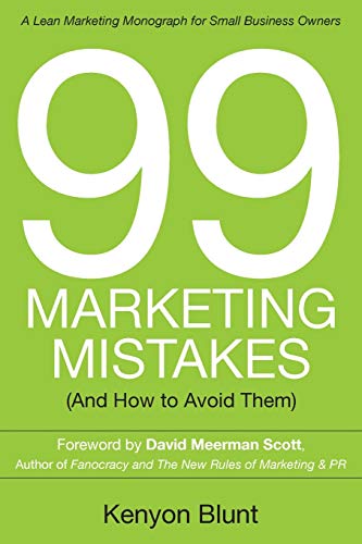 Beispielbild fr 99 Marketing Mistakes: (And How to Avoid Them) zum Verkauf von Bookmonger.Ltd