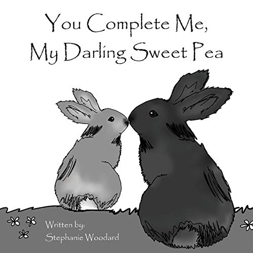 Stock image for You Complete Me, My Darling Sweet Pea for sale by Red's Corner LLC