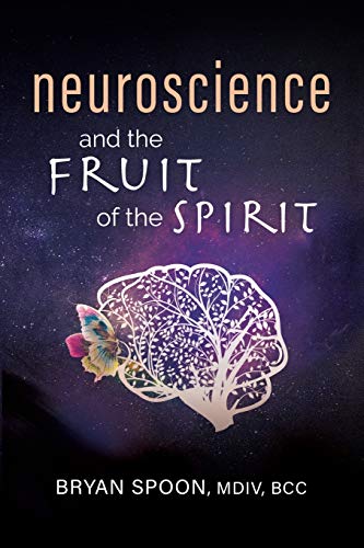 Stock image for Neuroscience and the Fruit of the Spirit for sale by HPB-Diamond