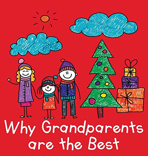 Beispielbild fr Why Grandparents are the Best zum Verkauf von Lucky's Textbooks