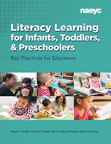 Beispielbild fr Literacy Learning for Infants, Toddlers, and Preschoolers: Key Practices for Educators zum Verkauf von GF Books, Inc.