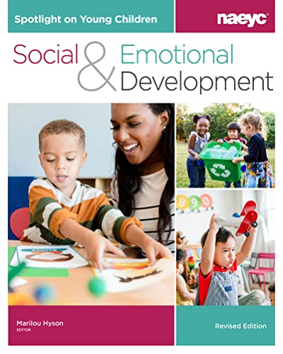 Beispielbild fr Spotlight on Young Children: Social and Emotional Development, Revised Edition zum Verkauf von Books From California