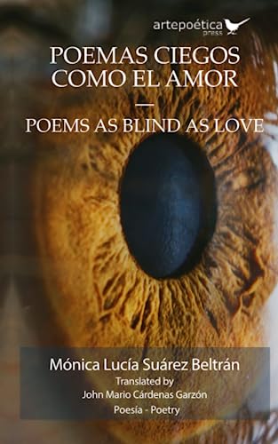 Imagen de archivo de Poemas ciegos como el amor - Poems as Blind as Love a la venta por THE SAINT BOOKSTORE