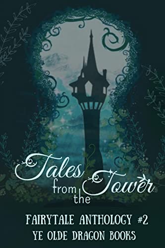 Beispielbild fr Tales from the Tower. Fairytale Anthology #2 zum Verkauf von HPB-Emerald