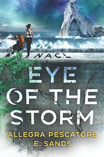 Stock image for NACL: Eye of the Storm for sale by GF Books, Inc.