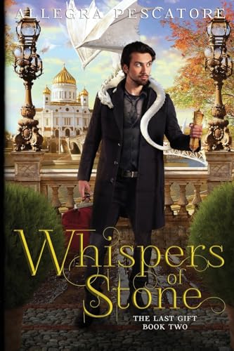 Stock image for Whispers of Stone (The Last Gift: Arc One) for sale by GF Books, Inc.