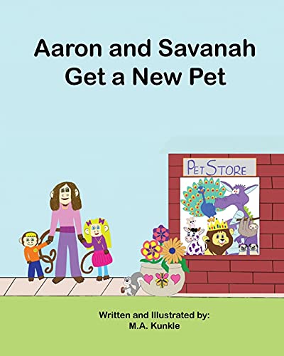 Stock image for Aaron and Savannah Get a New Pet for sale by Big River Books