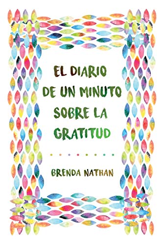 Beispielbild fr El Diario De Un Minuto Sobre La Gratitud (Spanish Edition) zum Verkauf von HPB Inc.