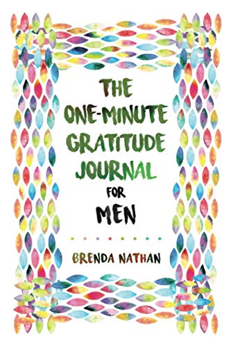 Beispielbild fr The One-Minute Gratitude Journal for Men: Simple Journal to Increase Gratitude and Happiness zum Verkauf von BooksRun