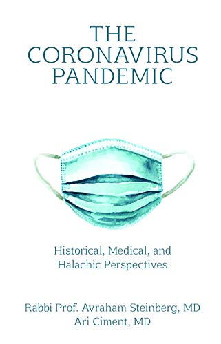 Beispielbild fr The Coronavirus Pandemic: Historical, Medical and Halachic Perspectives zum Verkauf von Wonder Book