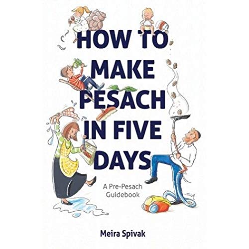 Beispielbild fr How To Make Pesach In Five Days zum Verkauf von ThriftBooks-Dallas