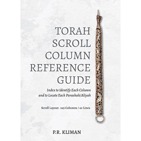 Beispielbild fr Torah Scroll Column Reference Guide: Index to Identify Each Column and to Locate Each Parashah/Aliyah zum Verkauf von SecondSale