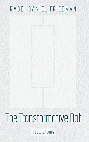 Stock image for The Transformative Daf; Tractate Ta'anis for sale by GF Books, Inc.