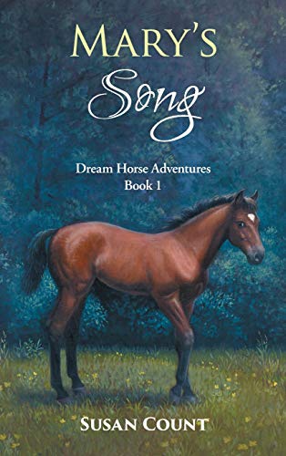 Imagen de archivo de Mary's Song (Dream Horse Adventures) a la venta por Books From California