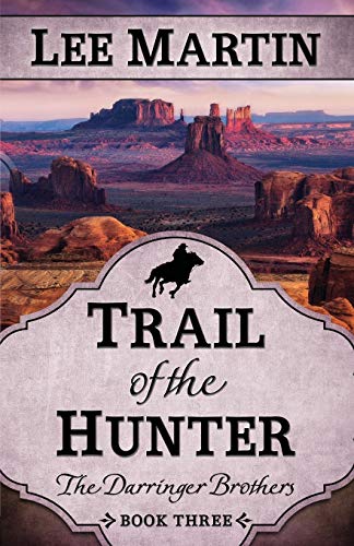 Beispielbild fr Trail of the Hunter zum Verkauf von GreatBookPrices