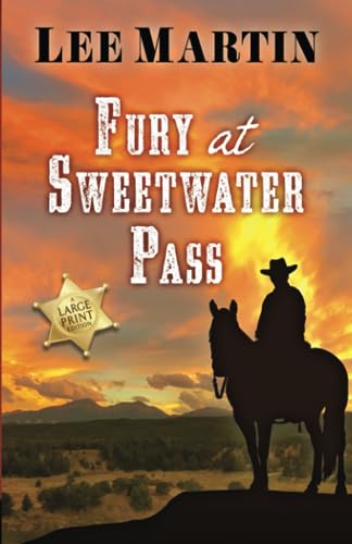 9781952380280: Fury at Sweetwater Pass: Large Print Edition