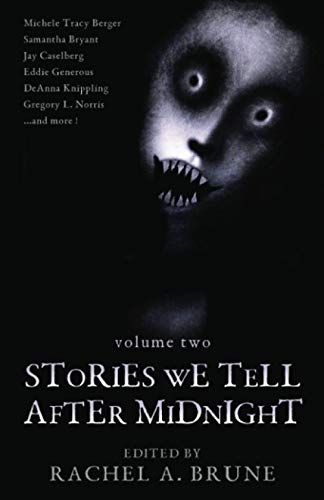 Beispielbild fr Stories We Tell After Midnight zum Verkauf von ThriftBooks-Dallas