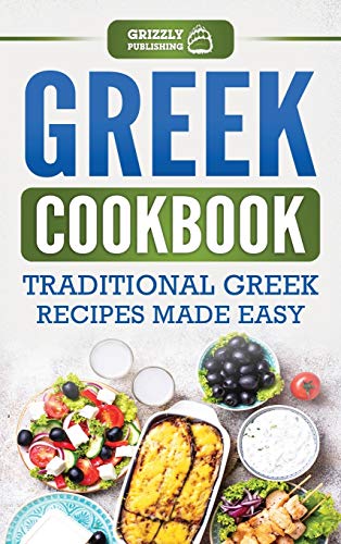 Beispielbild fr Greek Cookbook: Traditional Greek Recipes Made Easy zum Verkauf von WorldofBooks
