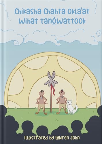 Stock image for Chikasha Chahta' Oklaat Wihat Tan?wattook (the Migration Story of the Chickasaw and Choctaw People) for sale by GreatBookPrices