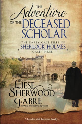 Beispielbild fr The Adventure of the Deceased Scholar (The Early Case Files of Sherlock Holmes) zum Verkauf von HPB-Ruby