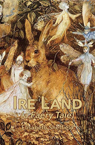 Beispielbild fr Ire Land (a Faery Tale) zum Verkauf von Magers and Quinn Booksellers