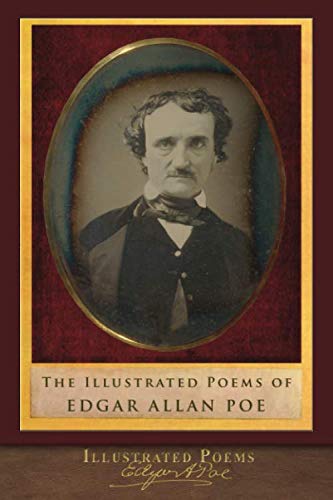 Imagen de archivo de The Illustrated Poems of Edgar Allan Poe: Complete-Includes The Poetic Principle a la venta por Books Unplugged