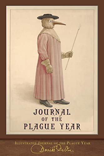 Imagen de archivo de Illustrated Journal of the Plague Year: 300th Anniversary Edition a la venta por KuleliBooks