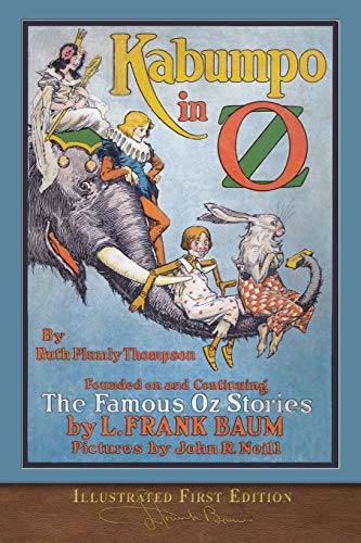 Beispielbild fr Kabumpo in Oz (Illustrated First Edition): 100th Anniversary OZ Collection zum Verkauf von Wonder Book