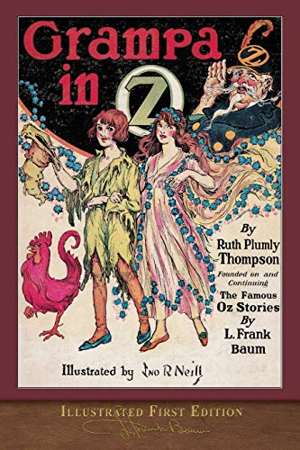 Beispielbild fr Grampa in Oz (Illustrated First Edition): 100th Anniversary OZ Collection zum Verkauf von Revaluation Books