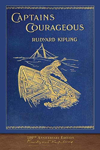 Imagen de archivo de Captains Courageous (100th Anniversary Edition): Illustrated First Edition a la venta por ThriftBooks-Dallas