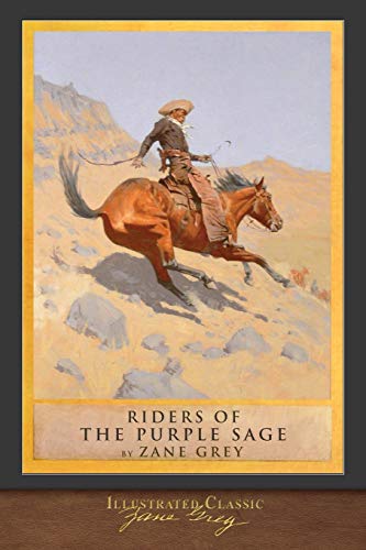 Stock image for Riders of the Purple Sage: Illustrated Classic for sale by Bookmans