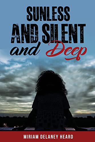 Stock image for SUNLESS AND SILENT AND DEEP for sale by GreatBookPrices