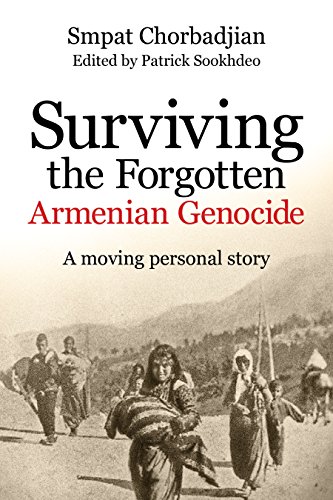 Beispielbild fr Surviving the Forgotten Armenian Genocide: A moving personal story zum Verkauf von AwesomeBooks