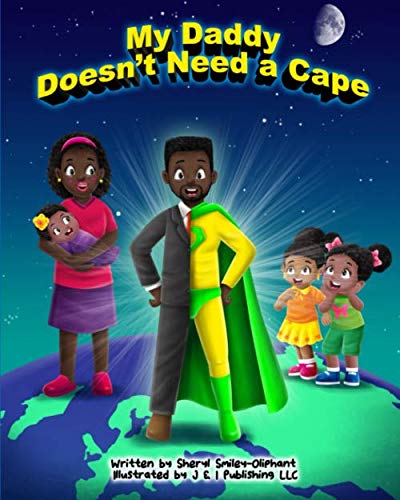 Stock image for My Daddy Doesn't Need a Cape for sale by ThriftBooks-Dallas