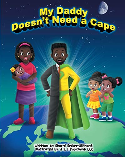 Stock image for My Daddy Doesn't Need a Cape for sale by Lucky's Textbooks