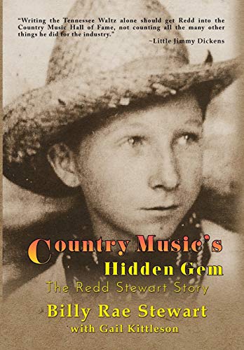 Stock image for Country Music's Hidden Gem: The Redd Stewart Story for sale by SecondSale