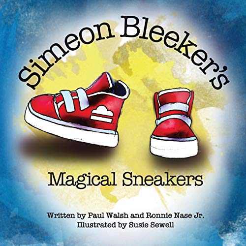 Beispielbild fr Simeon Bleeker's Magical Sneakers zum Verkauf von BooksRun