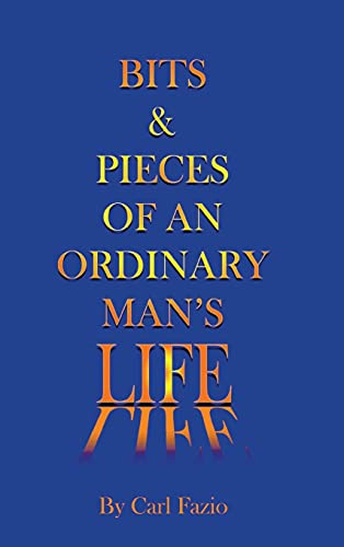 Imagen de archivo de Bits & Pieces of an Ordinary Man's Life a la venta por Lucky's Textbooks